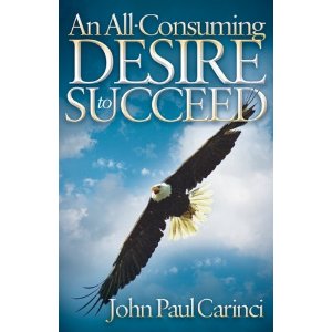 CHANGE YOUR LIFE FOREVER - WITH MOTIVATION BY: JOHN PAUL CARINCI