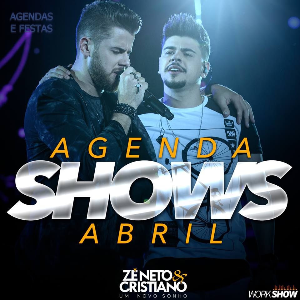 AGENDA DE SHOWS ZÉ NETO E CRISTIANO ABRIL 2017 | Agendas e Festas