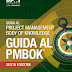 Ottieni risultati Guida Al Project Management Body of Knowledge: Guida Al Pmbok PDF di Project Management Institute