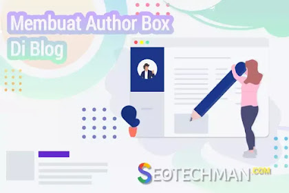 Membuat Author Box (Kotak Penulis) Di Blog dengan Tampilan Mirip Google