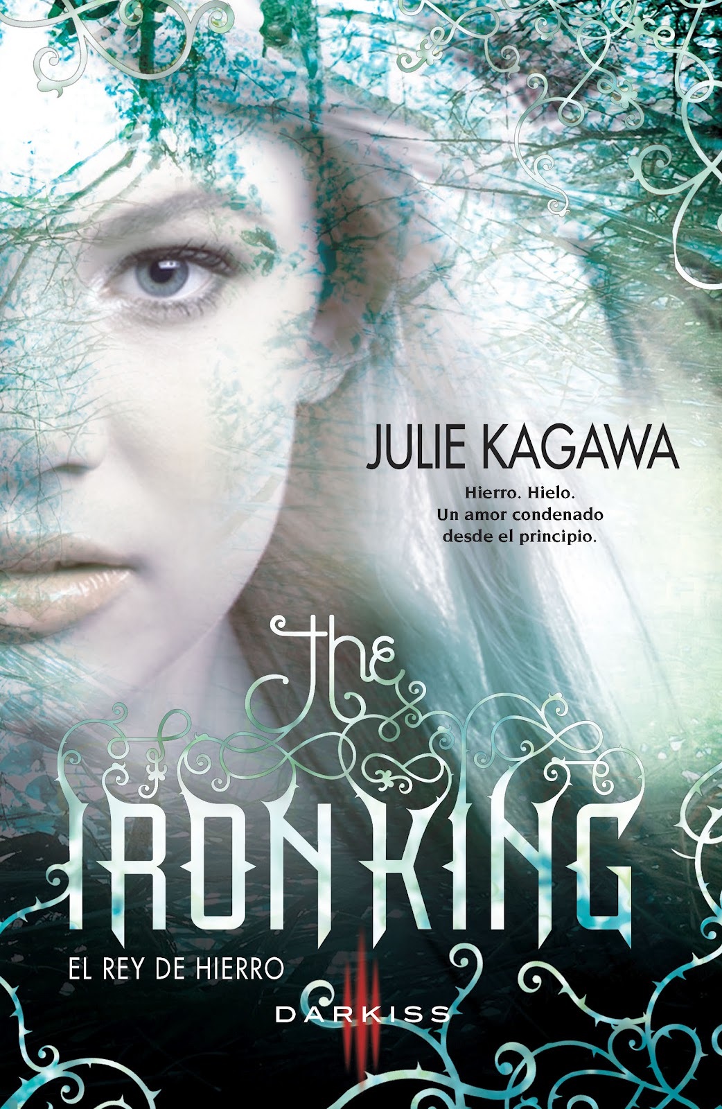 Libro 'The Iron King. El Rey de Hierro', de Julie Kagawa [The Iron Fey