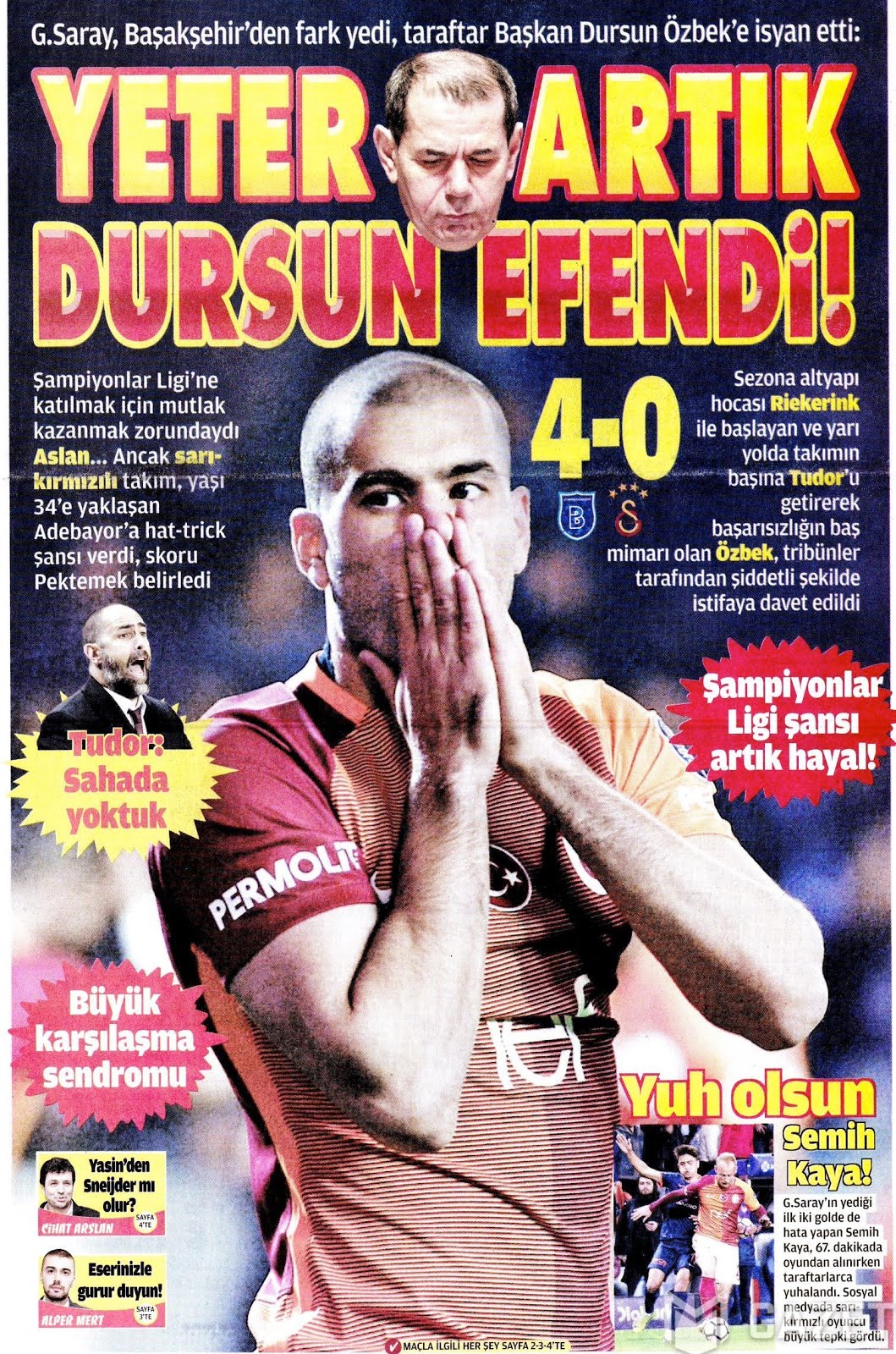 Galatasaray Ve Futbol Dunyasi World Of Soccer Gazete Mansetleri Basaksehir 4 Galatasaray 0 10 Nisan 2017
