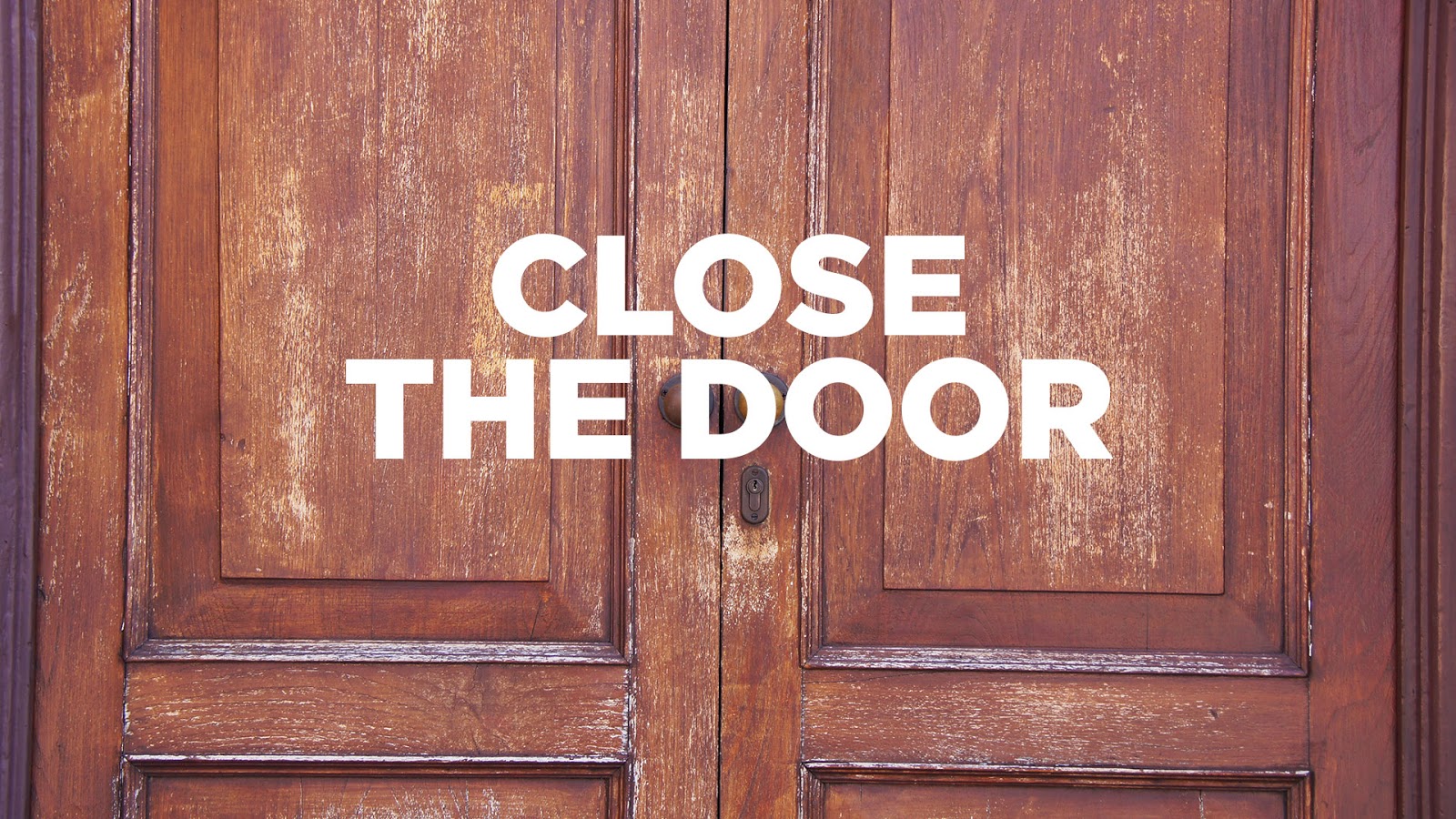 Finding Me in Him Closing the Door