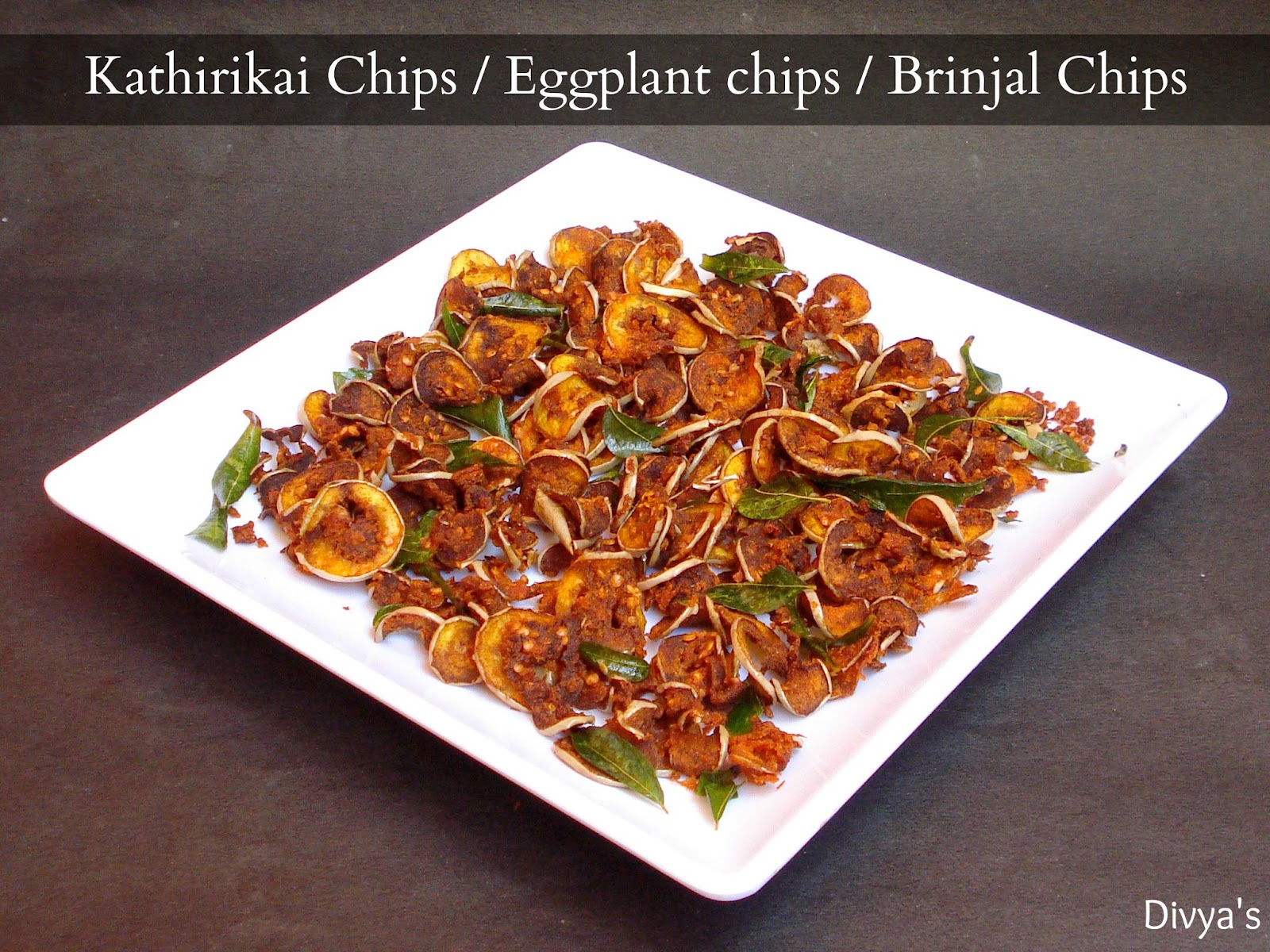 Kathirikai Chips / Eggplant Chips / Brinjal Chips You Too Can Cook