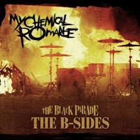 [2009] - The Black Parade - The B-Sides [EP]
