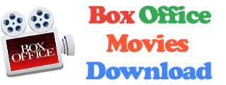 Watch And Download Box Office Movies - BoxOfficeMovies.info