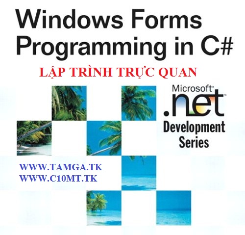 http://www.c10mt.com/2012/09/lap-trinh-truc-quan-c-windows-forms.html