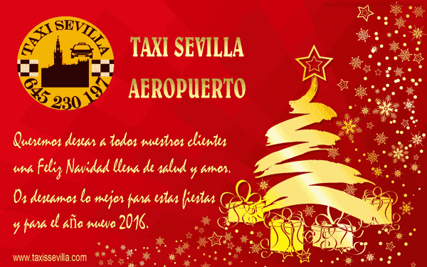 Taxi Sevilla os desea Felices Fiestas.