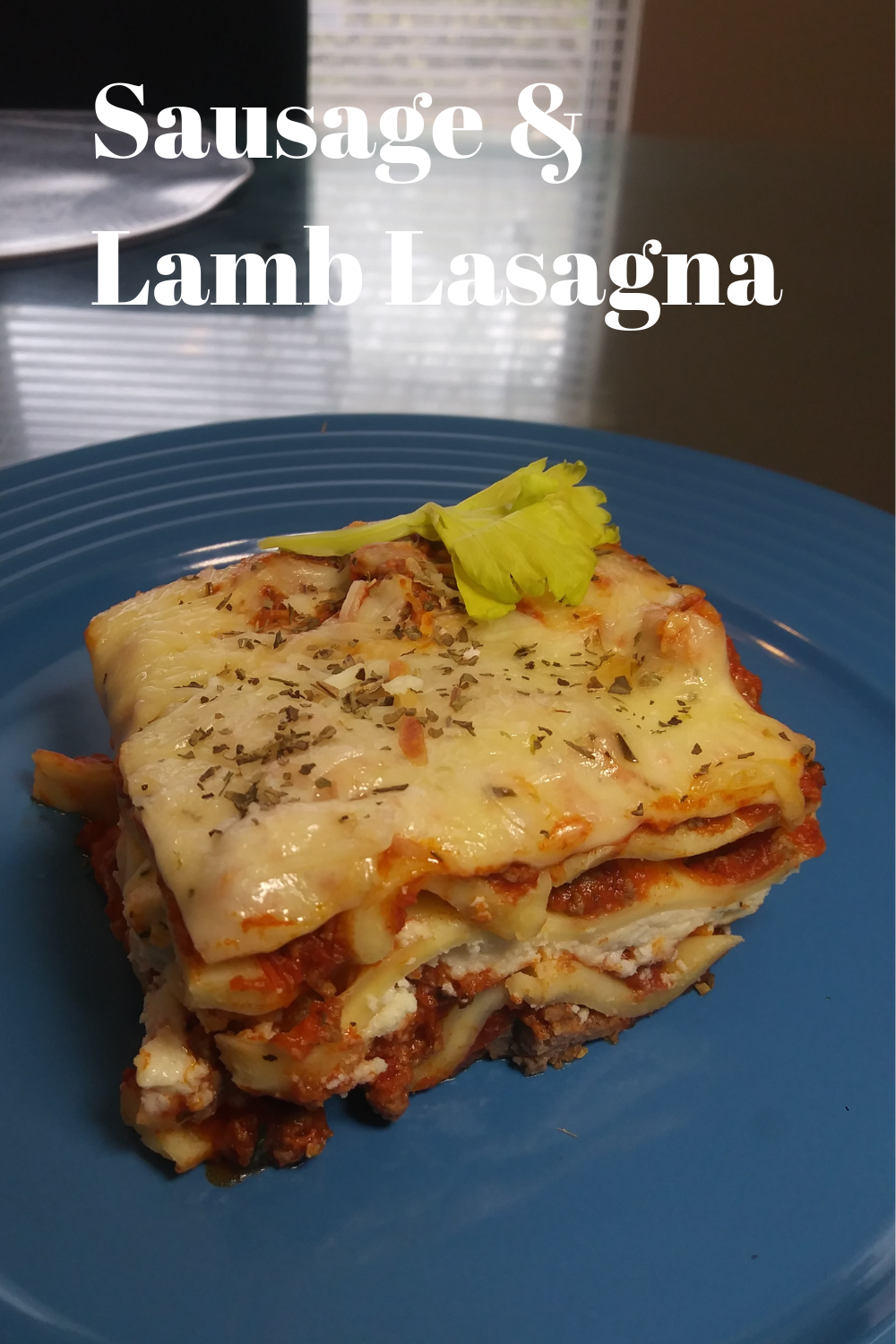 Sausage & Lamb Lasagna