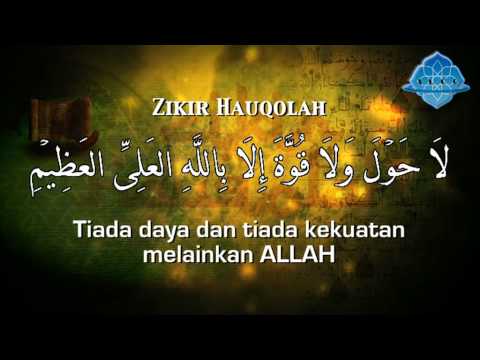 Fadhilah La Haula Wala Quwwata Illa Billahil Aliyil Adzim