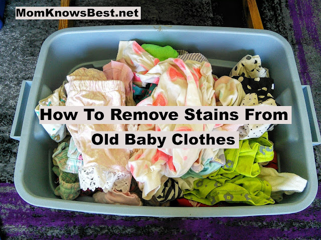 Mom Knows Best How To Remove Stains From Old Baby Clothes
