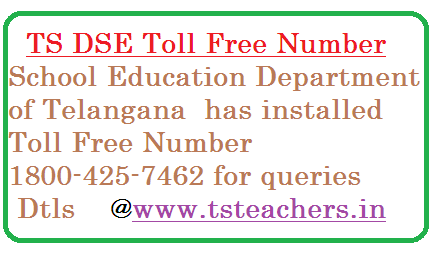 ts-proc-no-1298-toll-free-number-dse-telangana-education-department Toll Free number in School Education Department of Telangana State | TS Education Dept TOLL FREE NUMBER :1800-425-7462 | RC.No.1298/Estt.1-3/2015 DSE, Telangana, Hyderabad - Installation of Toll Free Number TOLL FREE NUMBER :1800-425-7462 in O/o. the DSE, Telangana, Hyderabad - Certain instructions - Issued - Reg.