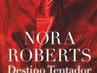 Resenha Destino Tentador - MacGregors # 2 - Nora Roberts