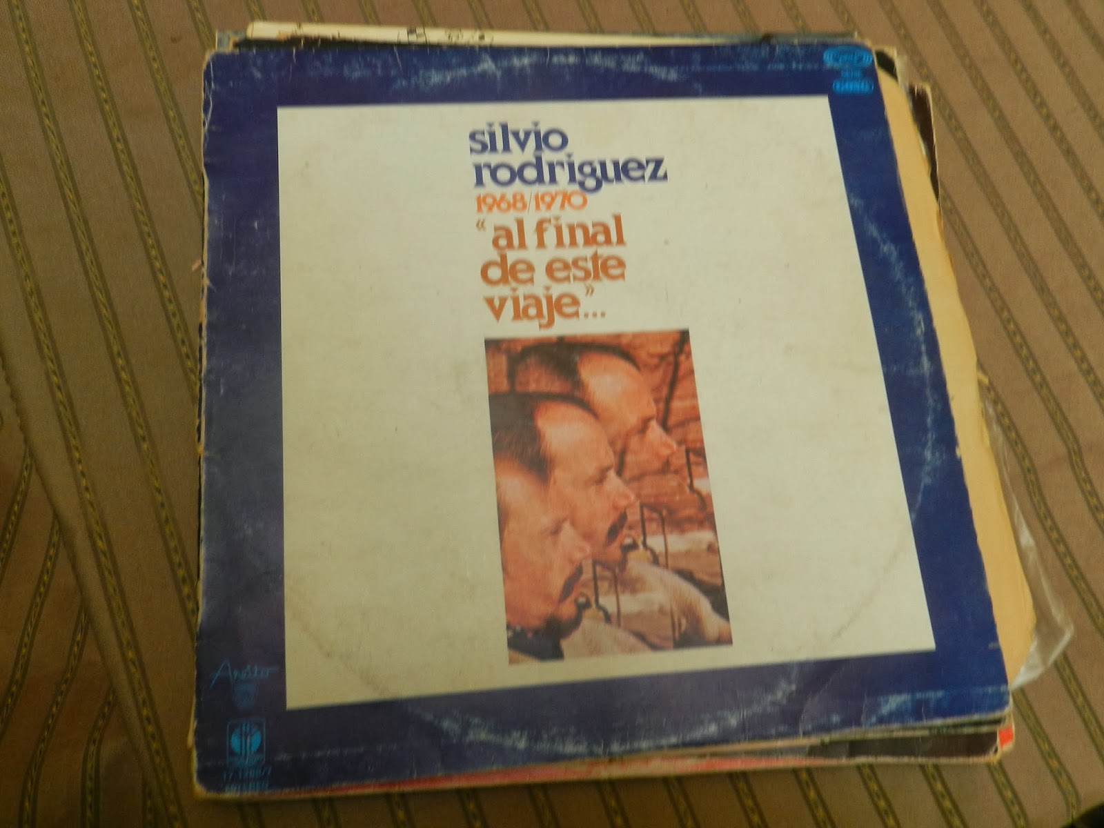 LOS MIL Y UN VINILOS SILVIO RODRIGUEZ. 1968/1970. AL FINAL DE ESTE VIAJE