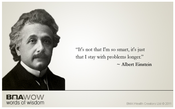 BMA Wealth Creators - Official Blog: BMA Words of Wisdom by Albert Einstein