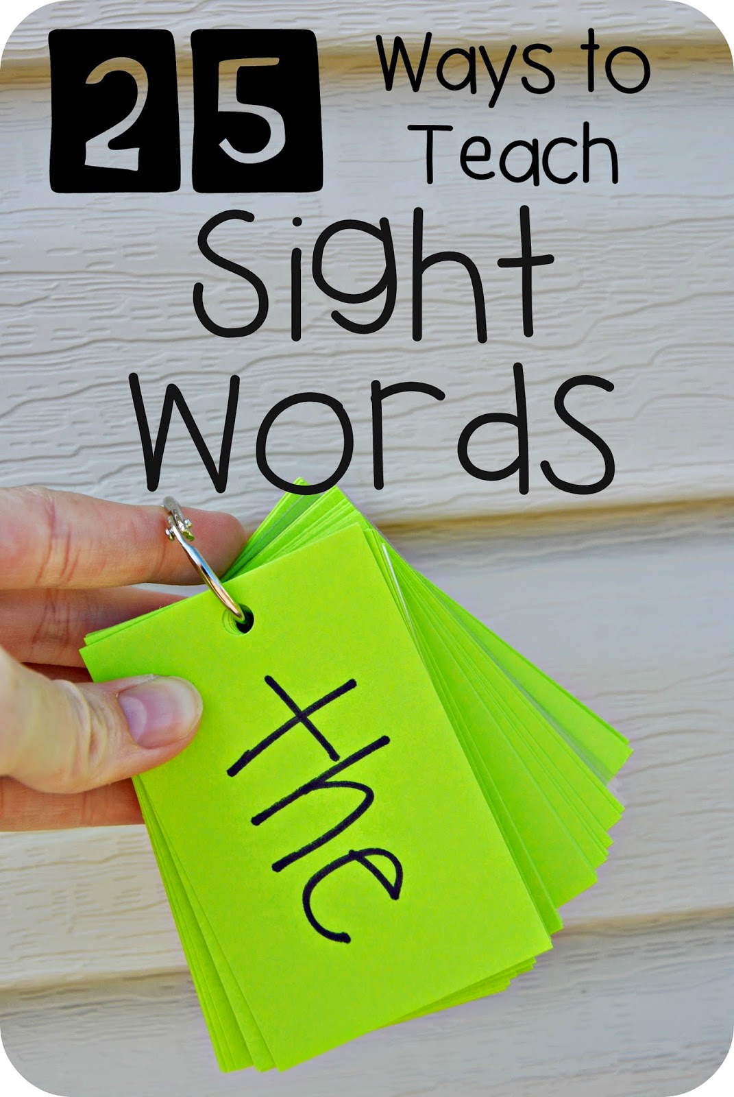 Teaching, Learning, & Loving 25 Ways to Teach Sight Words!