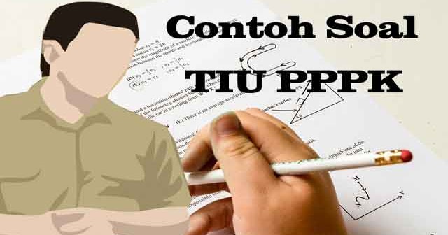 Kumpulan Contoh Soal Tes Intelegensia Umum Tiu Penerimaan Pppk 2019 Abi Awam Bicara