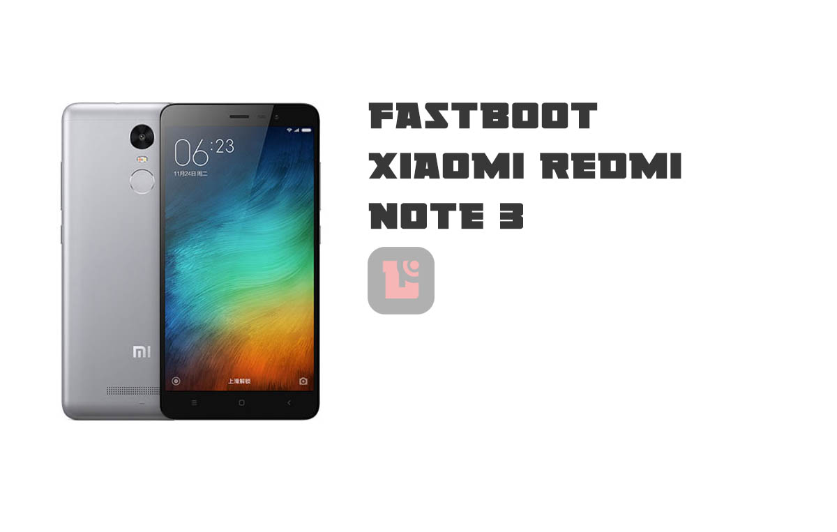Fastboot Xiaomi Redmi Note 3 Pro
