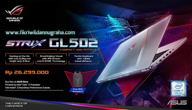 Review Asus ROG GL502VM Laptop Gaming Terbaik #WEAREROG Harga dan specification lengkap merek paling awet ROG Series murah,perbedaan seri spek republic gamers berat khusus i7 intel