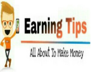 Earning Tips - All About To Make Money 