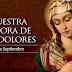 Hoy Conmemoramos a Nuestra Señora de los Dolores [15 de Septiembre]