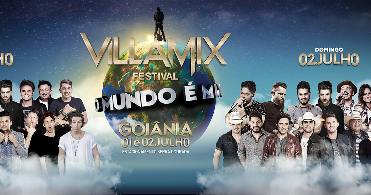 . Veja todas as atrações do Villa Mix Goiânia 2017.