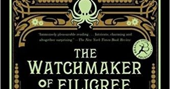 the watchmaker of filigree street by natasha pulley the watchmaker of filigree street by natasha pulley