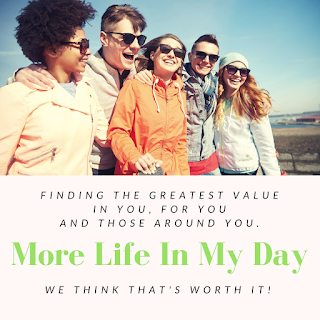 Finding the greatest value in you, for you and those around you. We think that's worth it!