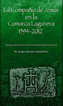 "La Compañía de Jesús en la Comarca Lagunera 1594-2012"
