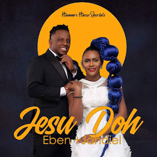 The most anticipated single of the year is officially out with Hammers House finest Jahdie DOWNLOAD MUSIC: Eben + Jahdiel – Jesu Doh @eben_rocks @jahdielofficial