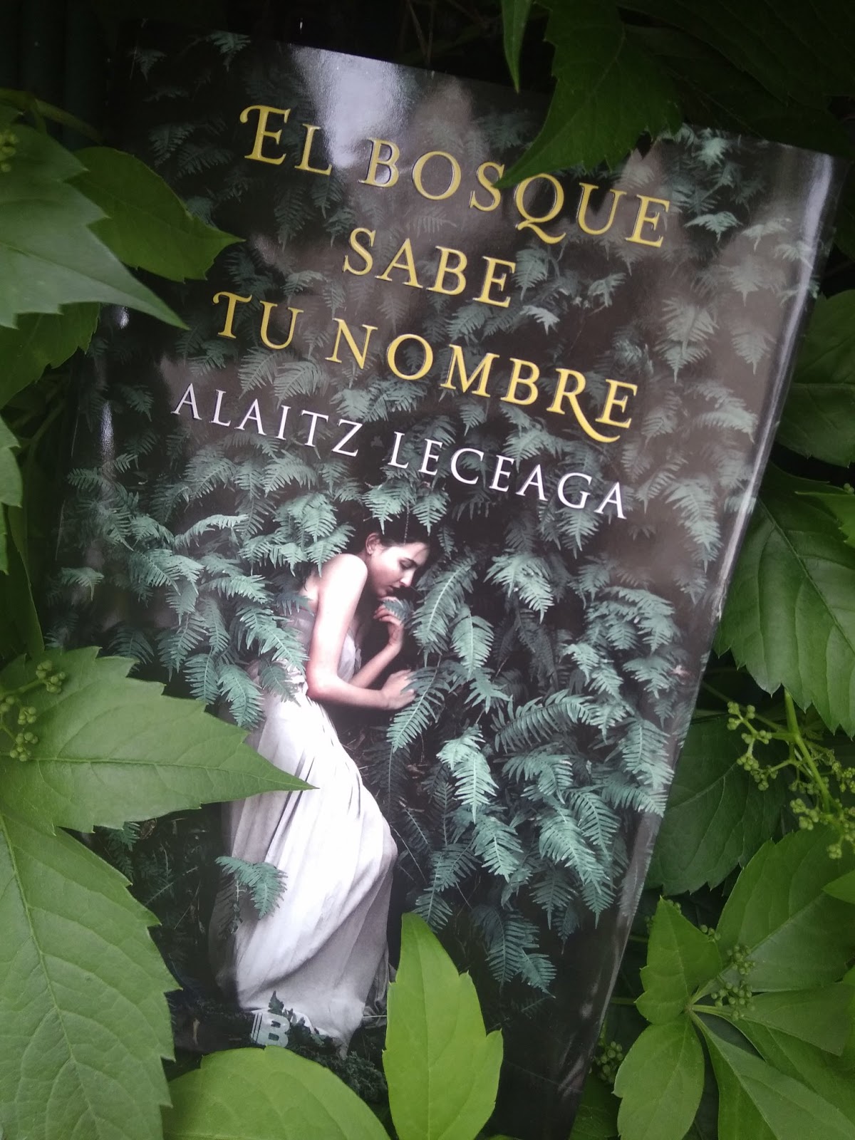 La huella de los libros EL BOSQUE SABE TU NOMBRE Alaitz Leceaga