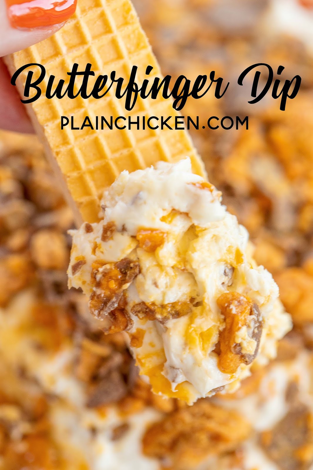 Butterfinger Dip Football Friday Plain Chicken®