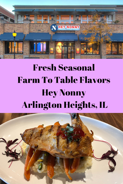 Fresh Seasonal Farm To Table Flavors at Hey Nonny Bistro and Music Venue in Arlington Heights, IL