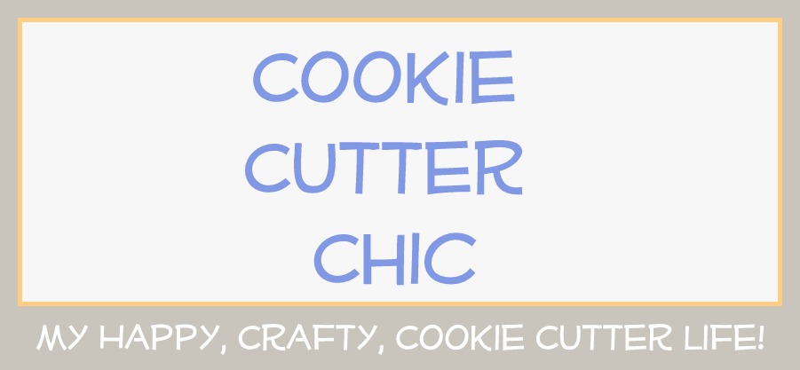Cookie Cutter Chic