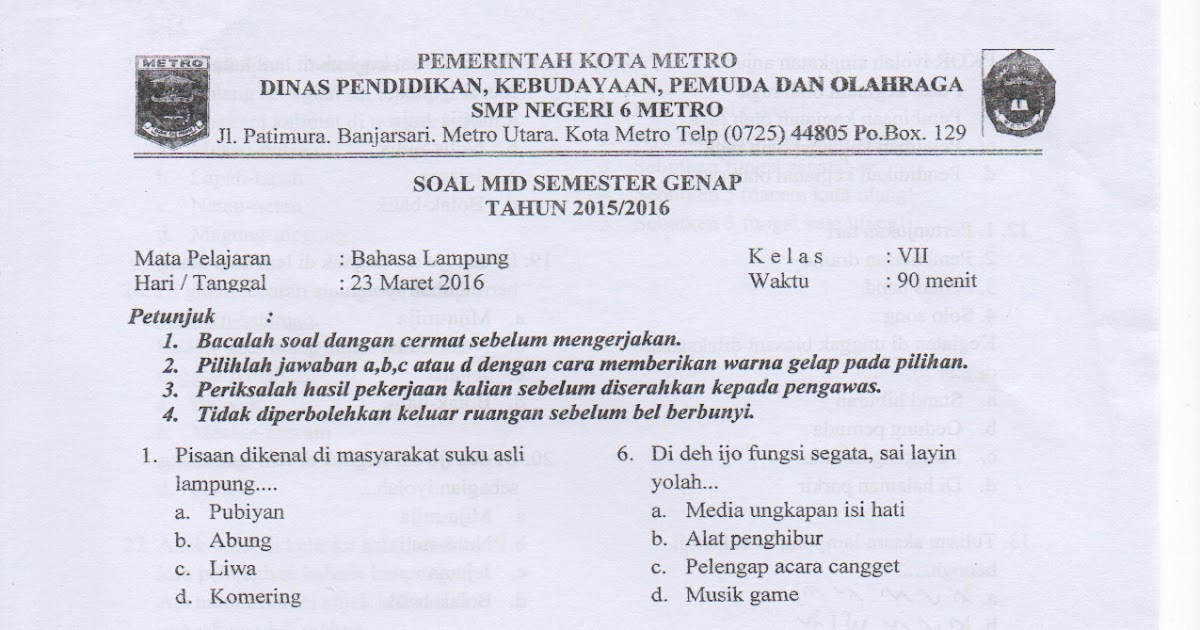 Smp Negeri 6 Metro Soal Kelas 7 8 9 Mid Semester 2 Bahasa Lampung Tp 2015 2016