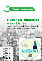 Mudanças Climática e as Cidades: novos e antigos debates na busca da sustentabilidade urbana e soci