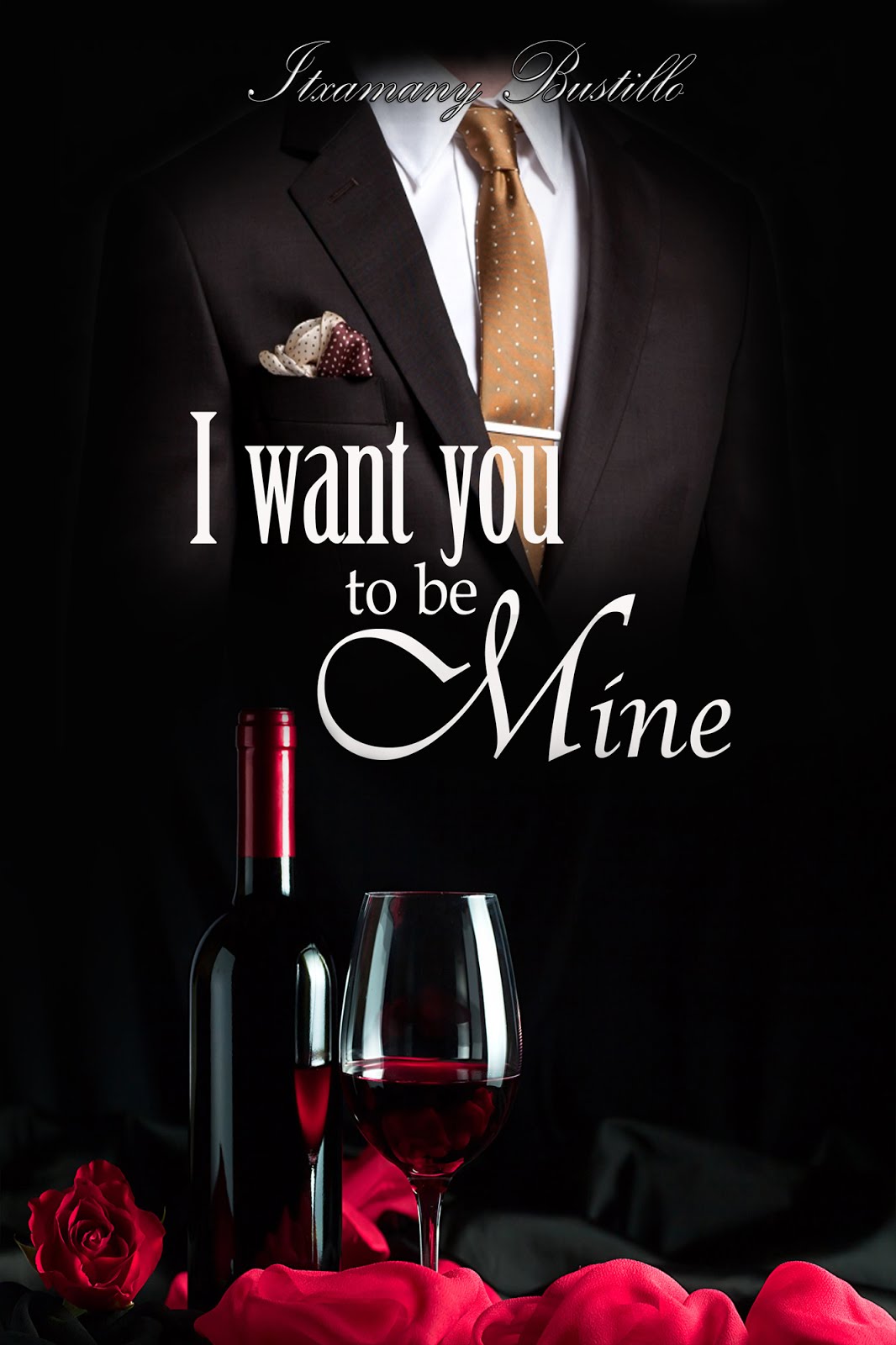 I want you to be mine (part 1)