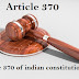 Article-370 | Article 370 of the Constitution of India | Article 370: The untold story | What is Article 370