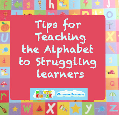 Tips for Teaching the Alphabet to Struggling Learners