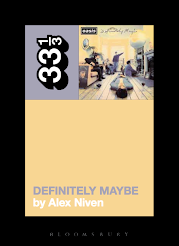 Definitely Maybe 33 1/3 out now