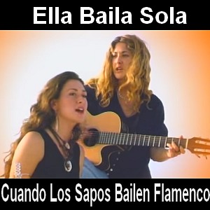 Ella Baila Sola Cuando Los Sapos Bailen Flamenco Acordes D