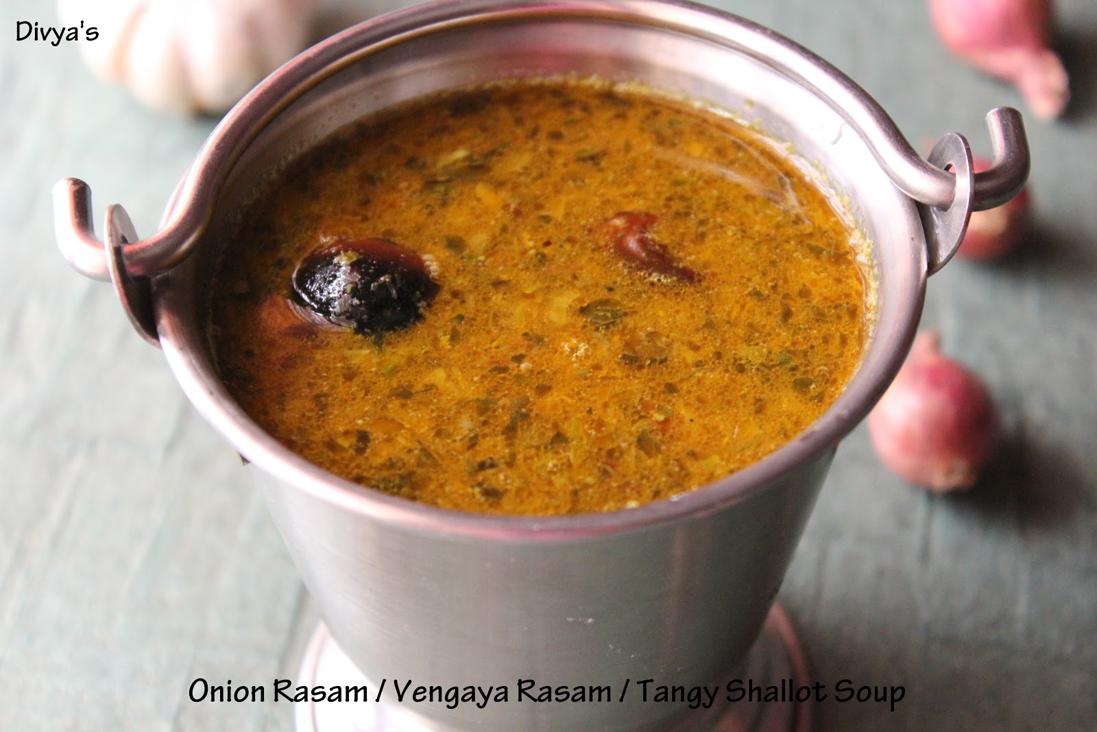 Onion Rasam Vengaya Rasam Indian Style Tangy Shallot Soup You Too