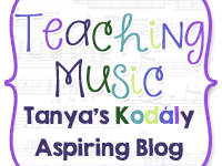 Teaching Music: Tanya's Kodály Aspiring Blog
