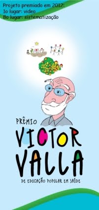 Prêmio Victor Valla  de Educação Popular em Saúde 2012