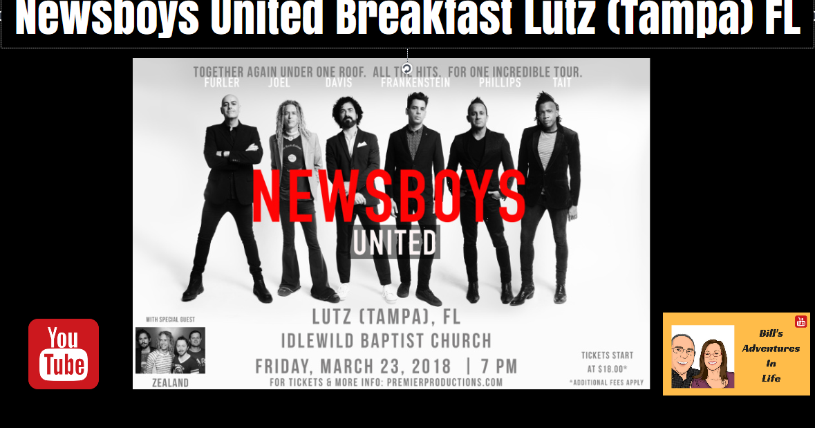 Bill's Adventures In Life Newsboys United Breakfast Lutz (Tampa) FL