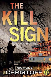 The Kill Sign: A Jamie Sinclair Novel by Nichole Christoff