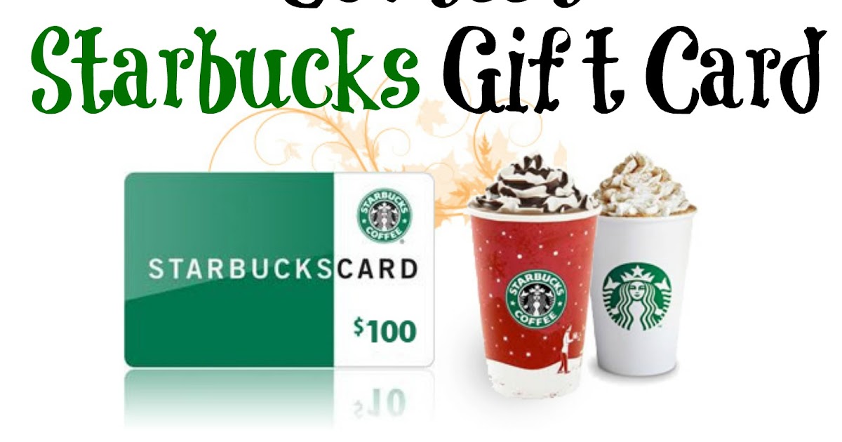 Get a FREE 100 Starbucks Gift Card Right Now! Get it Free