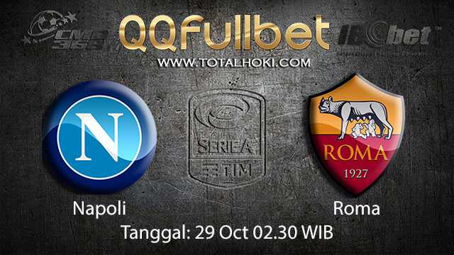 Prediksi Bola Jitu Napoli vs Roma 29 October 2018 ( Italian Serie A )