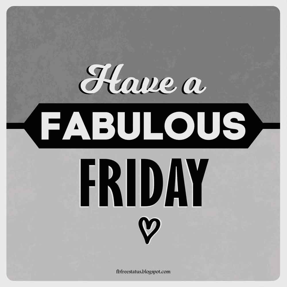 T.G.I. Friday | Happy and Funny Friday Quotes with Images