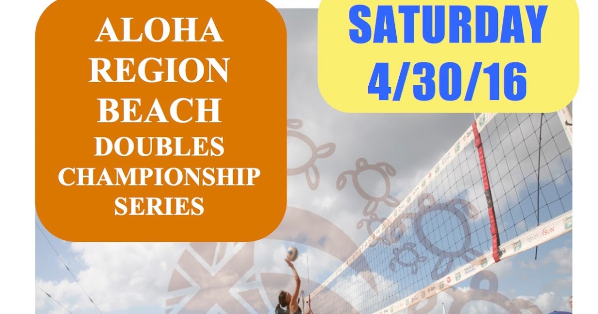 Spike and Serve Volleyball Honolulu, Hawaii Hawaii's Aloha Region